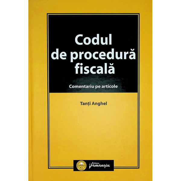 Codul de procedura fiscala. Comentariu pe articole