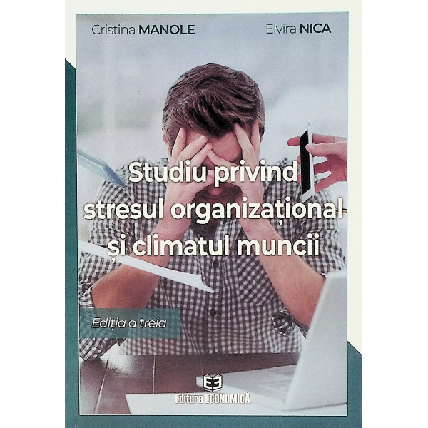 Studiul privind stresul organizational si climatul muncii