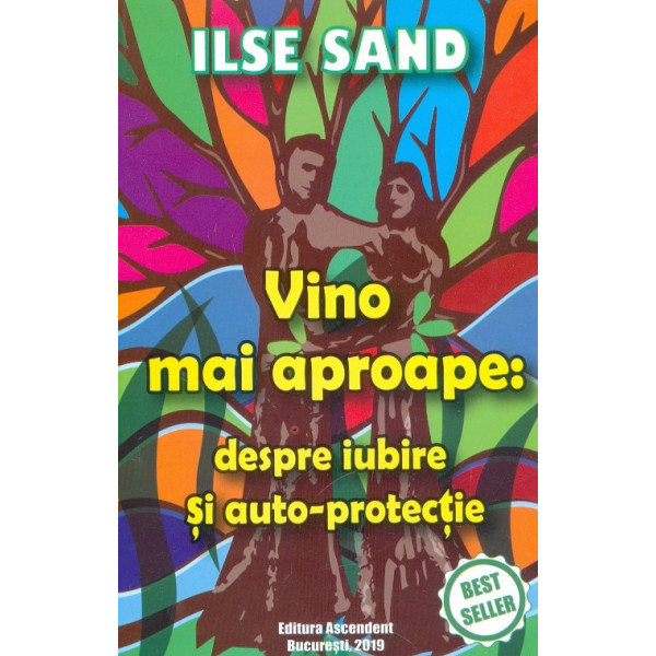 Vino mai aproape: despre iubire si auto-protectie