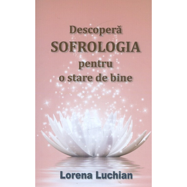 Descopera Sofrologia pentru o stare de bine