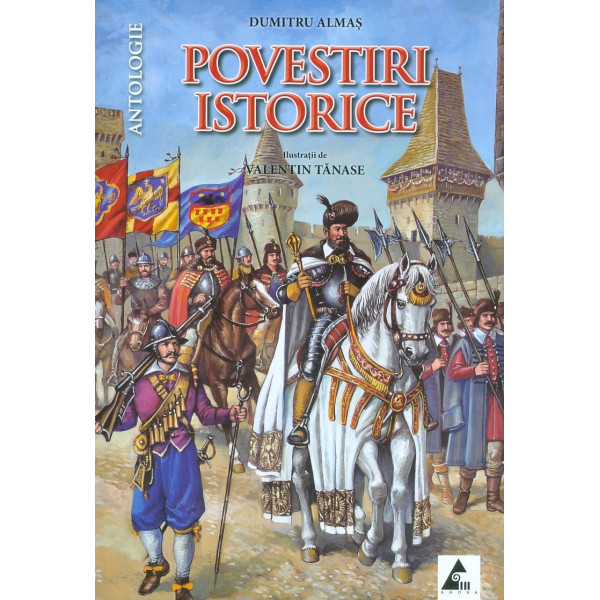 Povestiri istorice, vol. II - Antologie