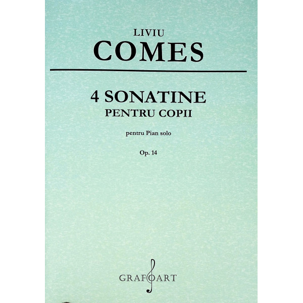 4 Sonatine pentru copii, pentru pian solo. Op. 14