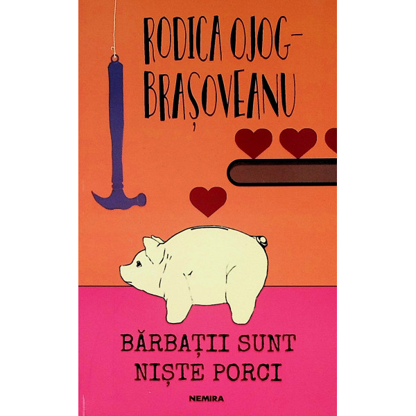Barbatii sunt niste porci