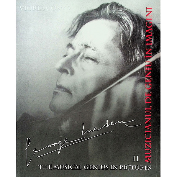 Muzicianul de geniu in imagini. Editie bilingva