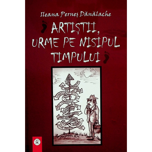 Artistii, urme pe nisipul timpului