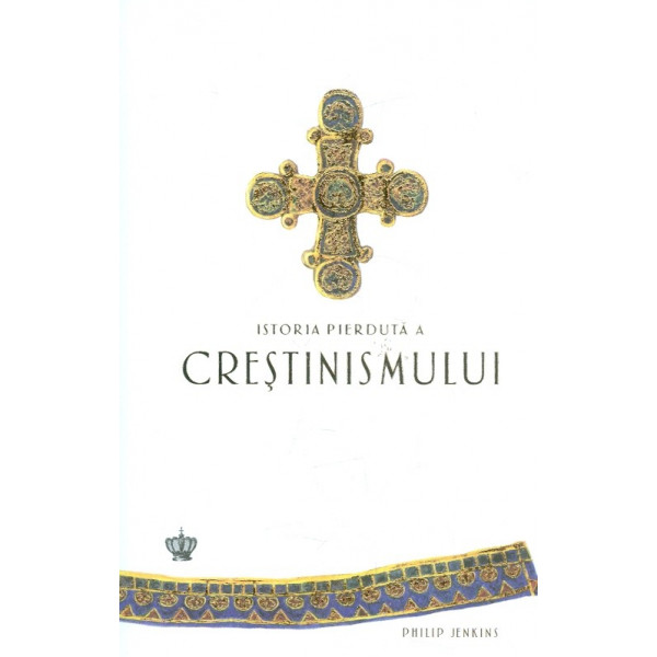 Istoria pierduta a crestinismului