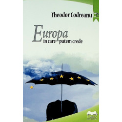 Europa in care putem crede