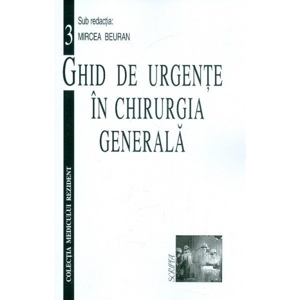 Ghid de urgente in chirurgia generala
