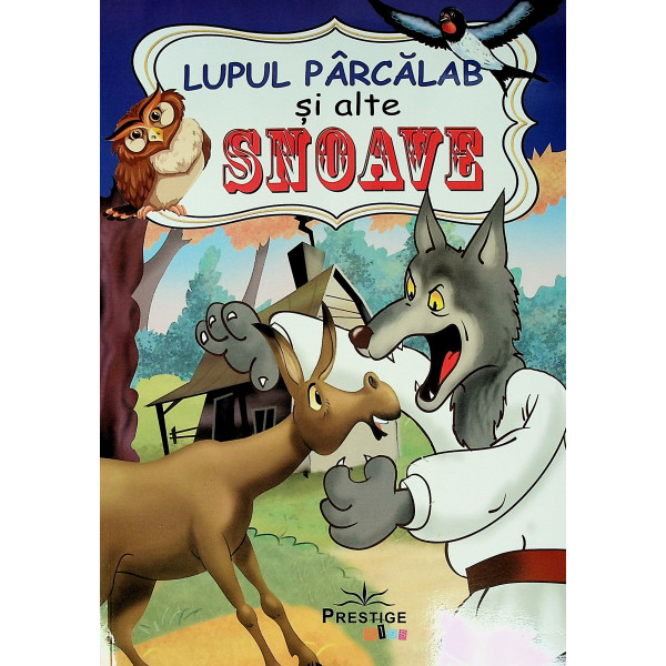 :Lupul Parcalab si alte snoave