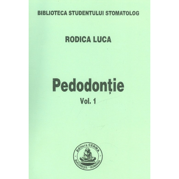 Pedodontie, vol. I