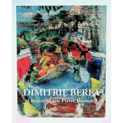Dimitrie Berea si maestrul sau Pierre Bonnard