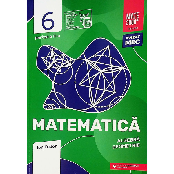 Matematica, clasa a VI-a, partea a II-a - Algebra, geometrie