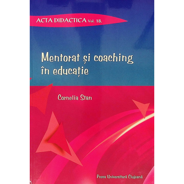 Mentorat si coaching in educatie