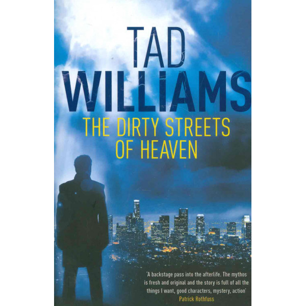 The Dirty Streets of Heaven