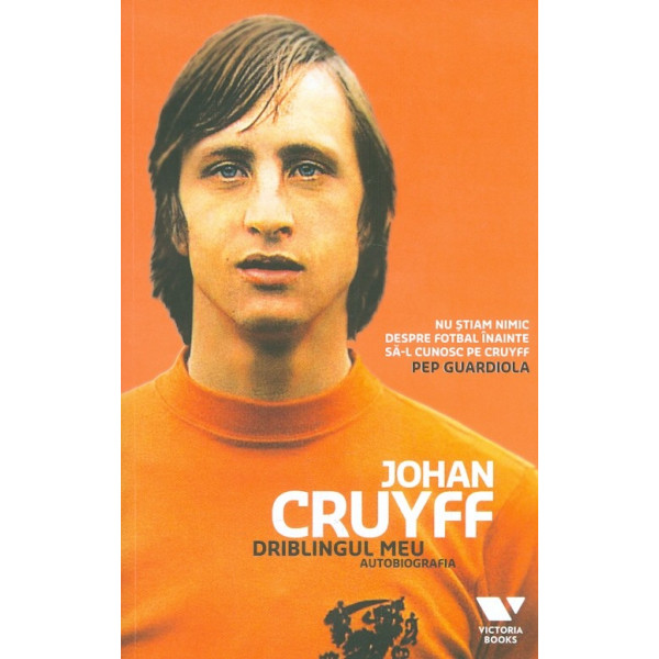 Driblingul meu. Autobiografia