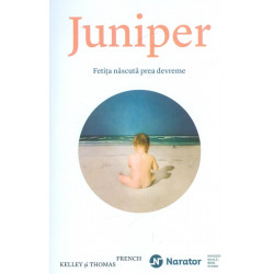 Juniper. Fetita nascuta...