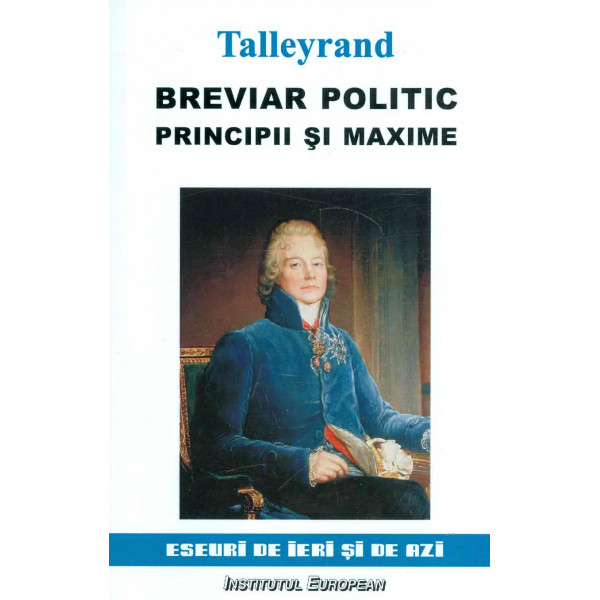 Breviar politic. Principii si maxime