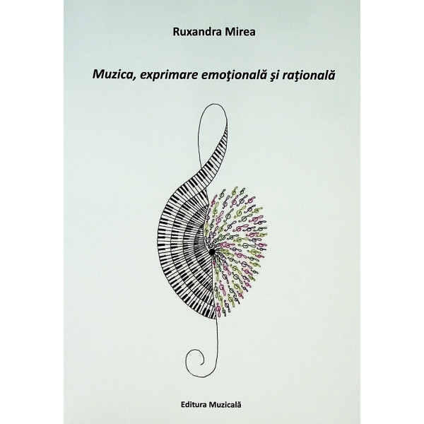 Muzica, exprimare emotionala si rationala