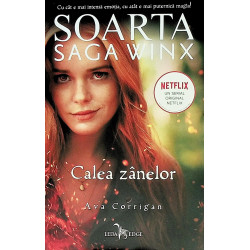 Soarta: Saga Winx - Calea...