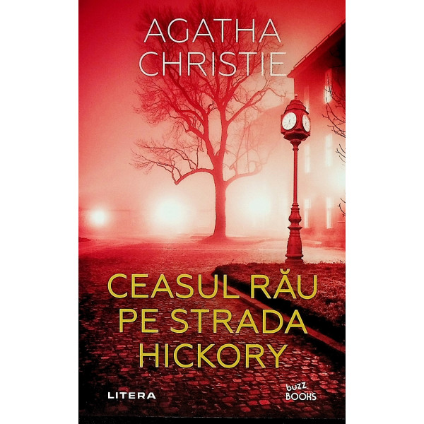 Ceasul rau pe strada Hickory