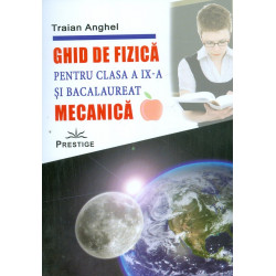 Ghid de fizica pentru clasa...