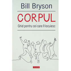 Corpul uman. Ghid pentru...