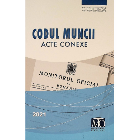 Codul muncii. Acte conexe