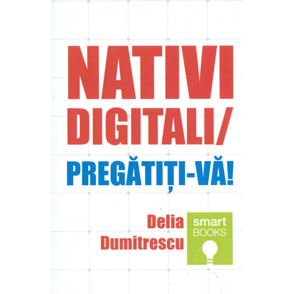 Nativi digitali / Pregatiti-va!