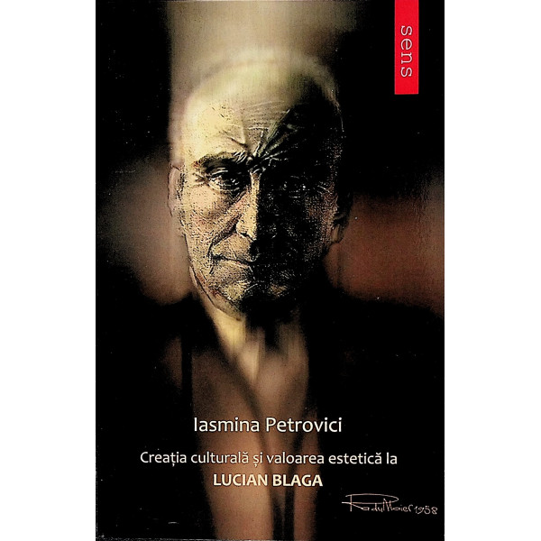 Creatia culturala si valoarea estetica la Lucian Blaga