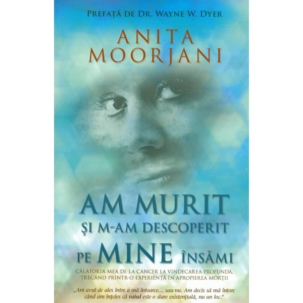 Am murit si m-am descoperit pe mine insami