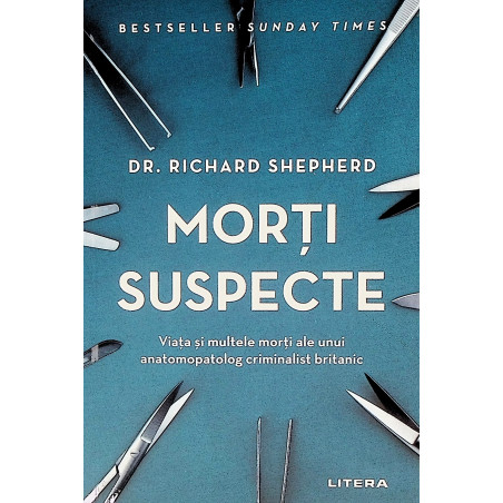 Morti suspecte. Viata si...