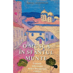O musca in Sfantul Munte. O...