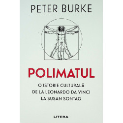 Polimatul. O istorie culturala de la Leonardo Da Vinci la Susan Sontag