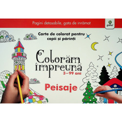 Peisaje - Coloram impreuna, 3-99 ani