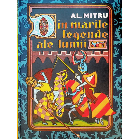 Din marile legende ale lumii