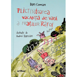 Plictisitoarea vacanta de vara a fratilor Ratoi