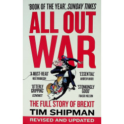 All Out War. The Full Story of Brexit