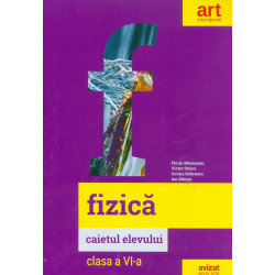 Fizica, clasa a VI-a - Caietul elevului