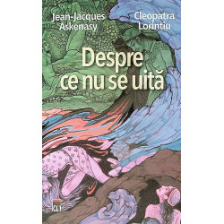 Despre ce nu se uita