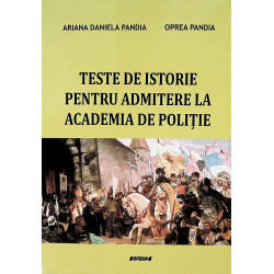 Teste de istorie pentru admitere la Academia de Politie
