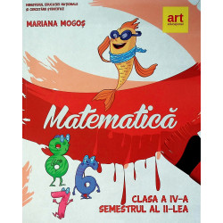 Matematica, clasa a IV-a, semestrul al II-lea