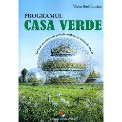 Programul Casa verde - Ghid de documentare si implementare, pe intelesul tuturor