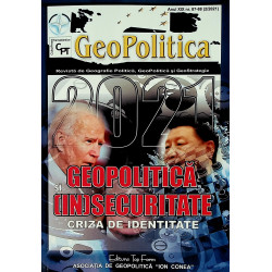 Geopolitica si [in]securitate. Criza de identitate. Revista de Geografie politica, GeoPolitica si GeoStrategie, nr. 87-88 (2/202