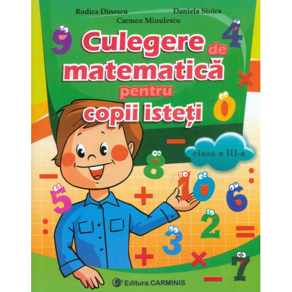 Culegere de matematica pentru copii isteti, clasa a III-a
