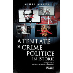 Atentate si crime politice...
