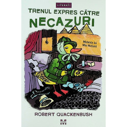 Trenul expres catre necazuri