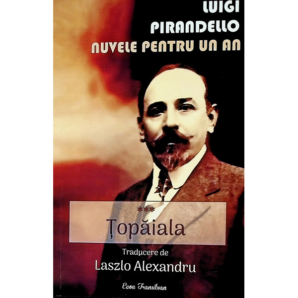 Nuvele pentru nun an, vol. III - Topaiala