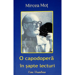 O capodopera in sapte lecturi