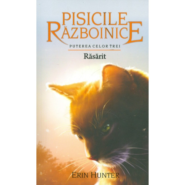 Pisicile razboinice, vol. XVIII - Puterea celor trei. Rasarit