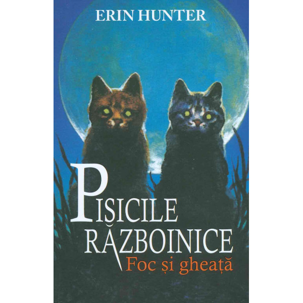 Pisicile razboinice, vol. II - Foc si gheata